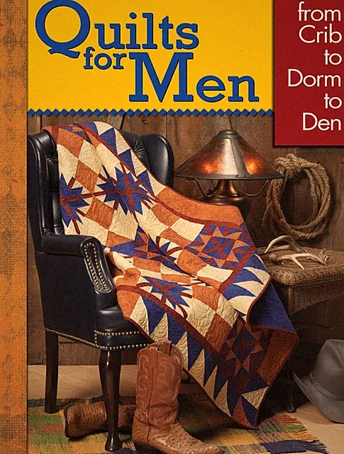 Quilts for Men: From Crib to Dorm to Den (Landauer)